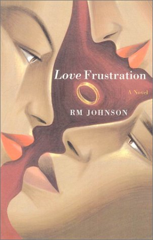 Love Frustration: A Novel,Used