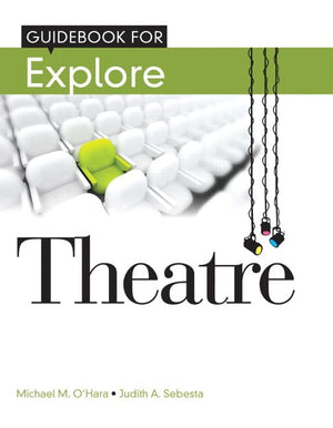 Student Guide Book for Explore Theatre,Used