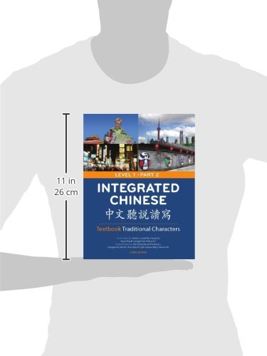 Integrated Chinese: Level 1, Part 2 (Textbook: Traditional Characters) (English and Mandarin Chinese Edition),New