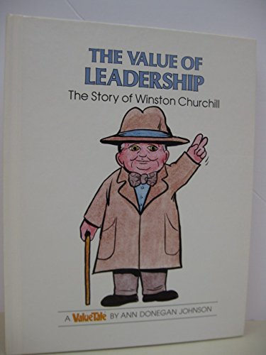 Value Of Leadership: The Story Of Winston Churchill (Valuetales),Used