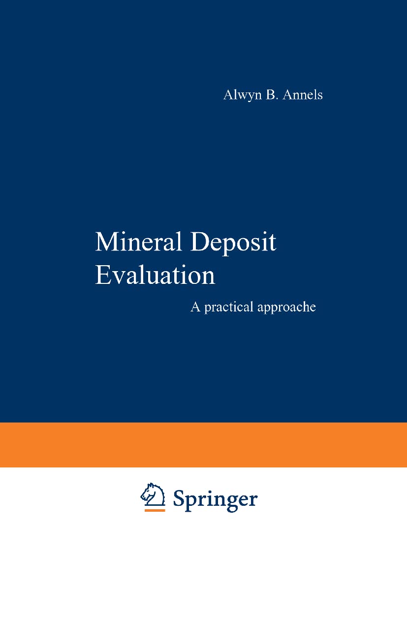 Mineral Deposit Evaluation: A Practical Approach