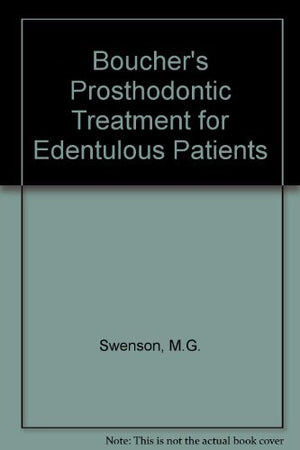 Boucher's Prosthodontic Treatment for Edentulous Patients,New