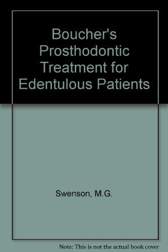 Boucher's Prosthodontic Treatment for Edentulous Patients,New