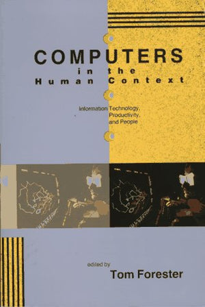 Computers in the Human Context: Information Technology, Productivity, and People,Used