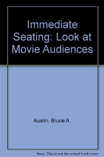 Immediate Seating: A Look at Movie Audiences,Used