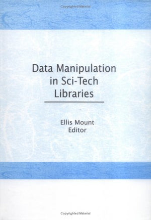 Data Manipulation in SciTech Libraries,Used