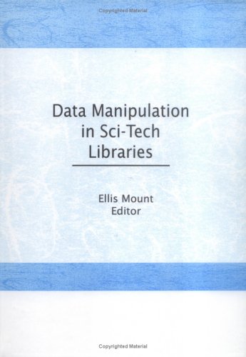 Data Manipulation in SciTech Libraries,Used