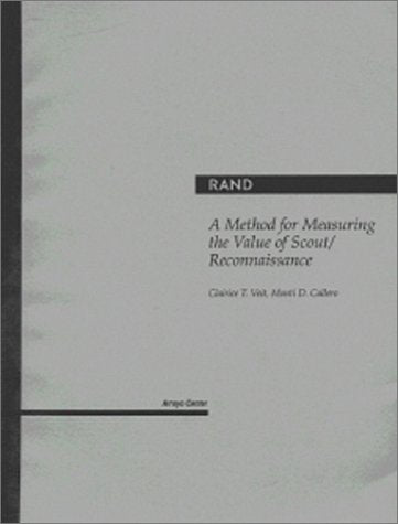 A Method for Measuring the Value of Scout/Reconnaissance,Used