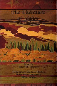 The Literature of Idaho: An Anthology (Hemingway Western Studies Publications),Used