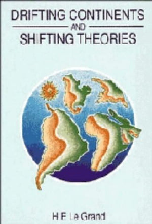 Drifting Continents and Shifting Theories,Used