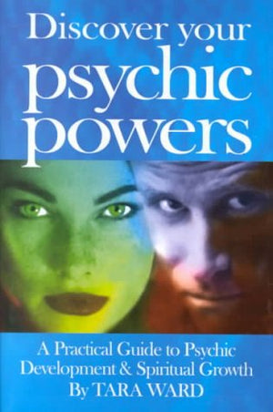 Discover Your Psychic Powers: A Practical Guide to Psychic Development & Spiritual Growth,Used