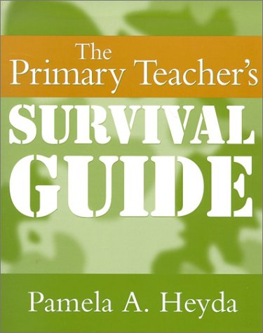 The Primary Teacher'S Survival Guide,New