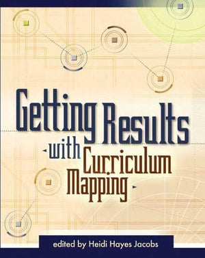 Getting Results with Curriculum Mapping,New