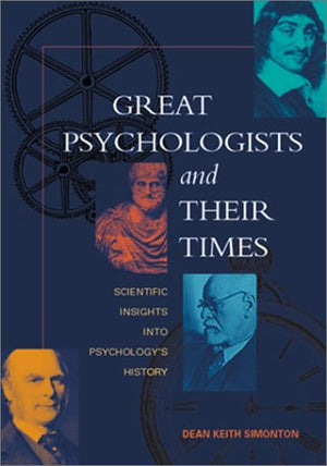 Great Psychologists And Their Times: Scientific Insights Into Psychology'S History,New