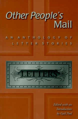 Other People's Mail: An Anthology of Letter Stories (Volume 1),Used