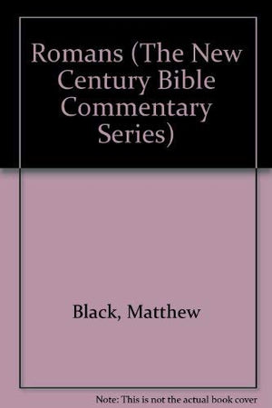 Romans: Based on the Revised Standard Version (New Century Bible Commentary),Used