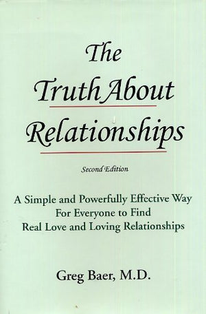 The Truth About Relationships, Second Edition,Used