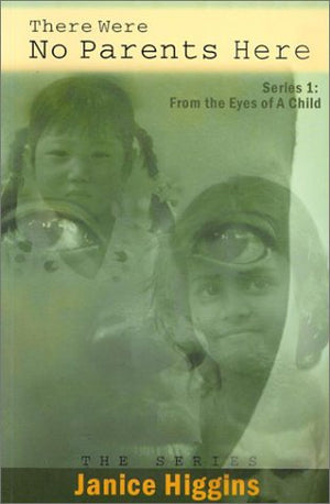 There Were No Parents Here (From the Eyes of a Child)