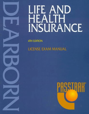 Life and Health Insurance: License Exam Manual,New