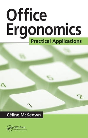 Office Ergonomics: Practical Applications,Used