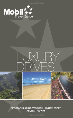 Luxury Drives (Mobil Travel Guide),Used