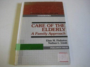 Care Of The Elderly: A Family Approach (Psychology Practitioner Guidebooks),Used