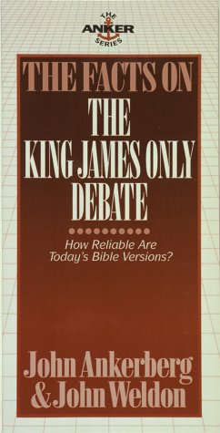 The Facts on the King James Only Debate,Used