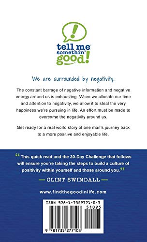 Tell Me Somethin' Good!: A Simple Guide to Overcoming Negativity,Used