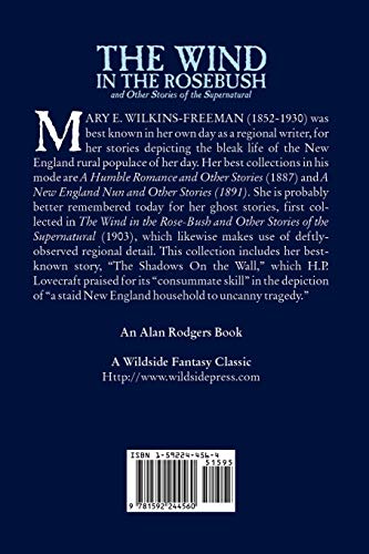 The Wind in the Rosebush, and Other Stories of the Supernatural by Mary E. Wilkins Freeman, Fiction, Literary,Used