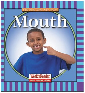 Mouth (Let's Read About Our Bodies),Used