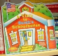 A Visit To Sarah'S Schoolhouse (A Visit To Word Book),Used