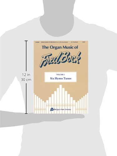The Organ Music of Fred Bock, Volume 1,New