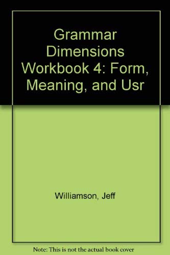 Grammar Dimensions 4: Form, Meaning, and Use (Workbook),Used