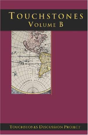 Touchstones Volume B (Text For Discussion),New