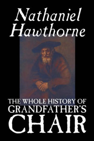 The Whole History of Grandfather's Chair,Used