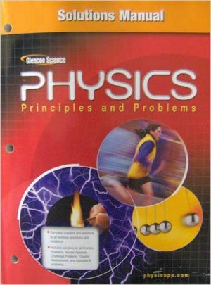 Physics: Principles and Problems, Solutions Manual,Used