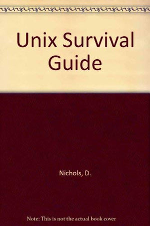 UNIX Survival Guide,Used