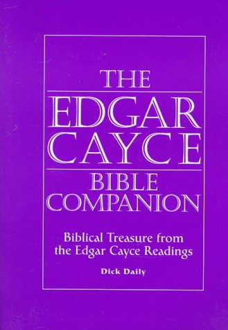 The Edgar Cayce Bible Companion: Biblical Treasure from the Edgar Cayce Readings,Used