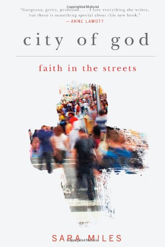 City Of God: Faith In The Streets