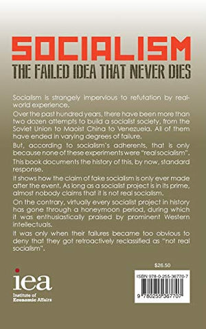 Socialism: The Failed Idea That Never Dies,Used