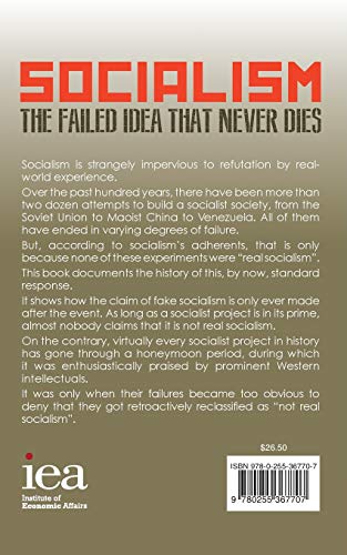 Socialism: The Failed Idea That Never Dies,Used