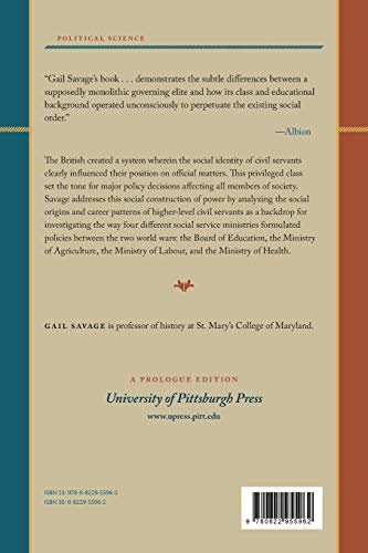 The Social Construction of Expertise: The English Civil Service and Its Influence, 19191939 (Pitt Series in Policy and Institut,Used