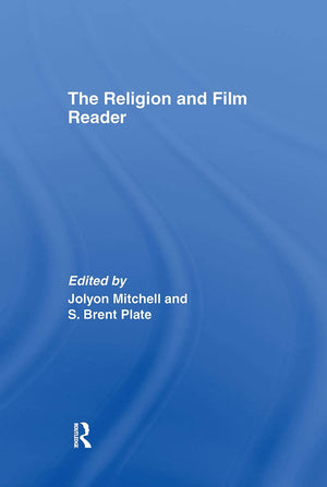 The Religion And Film Reader,New