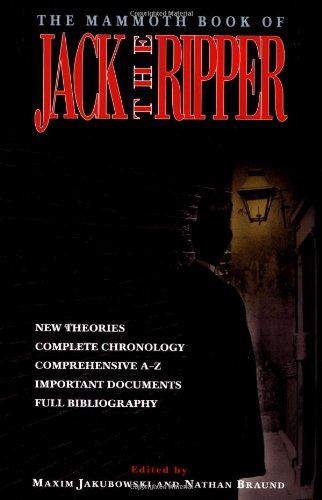The Mammoth Book of Jack the Ripper (Mammoth Books),Used