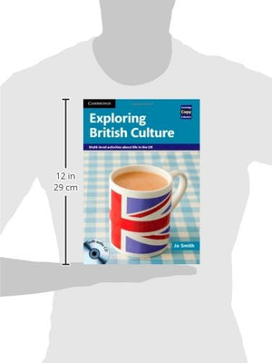 Exploring British Culture with Audio CD: Multilevel Activities About Life in the UK (Cambridge Copy Collection),Used