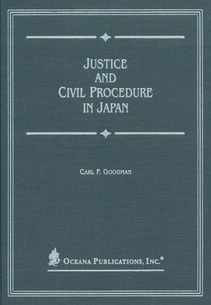 Justice And Civil Procedure In Japan,Used