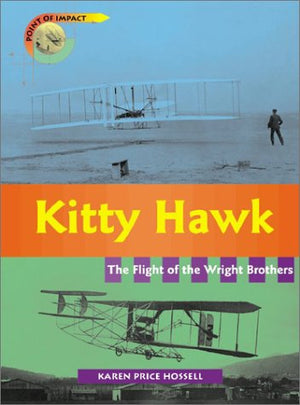 Kitty Hawk: The Flight of the Wright Brothers (Point of Impact),Used