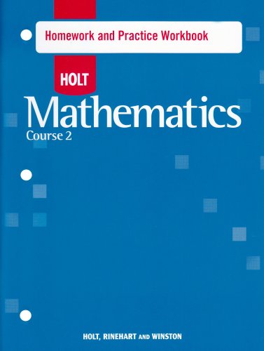 Holt Mathematics: Homework Practice Workbook Course 2,Used