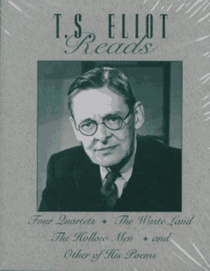 T.S. Eliot Reads: Four Quartets, the Waste Land, the Hollow Men, and Other of His Poems/Audio Cassettes (The Great Voices of the,New
