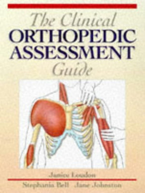 The Clinical Orthopedic Assessment Guide,Used